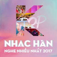 Nhạc Hàn Được Nghe Nhiều Nhất 2017 - Various Artists