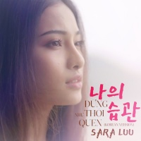 Đừng Như Thói Quen (Korean Version) (Single) - Sara Lưu