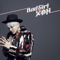 Bad Girl (Single) - Wu Yi Fan (Kris Wu)