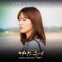 Hậu Duệ Của Mặt Trời (Descendants Of The Sun OST) (Phần 7) - Lyn