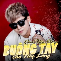 Buông Tay Cho Nhẹ Lòng - Đinh Kiến Phong