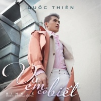 Và Em Có Biết (Single) - Quốc Thiên