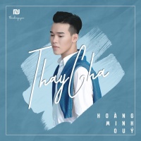 Thay Cha (Single) - Hoàng Minh Quý