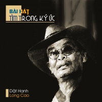 Bài Hát Tìm Trong Ký Ức (Single) - Dật Hanh, Long Cao