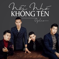 Nỗi Nhớ Không Tên (Single) - OPlus