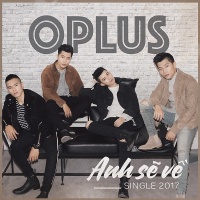 Anh Sẽ Về (Single) - OPlus