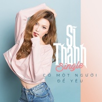 Có Một Người Để Yêu (Single) - Sĩ Thanh, PD Seven