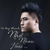 Nhớ Nhau Hoài - Vũ Duy Khánh