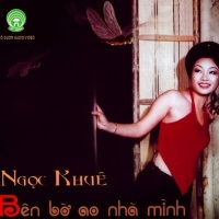 Bên Bờ Ao Nhà Mình - Ngọc Khuê
