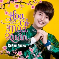 Hoa Cỏ Mùa Xuân - Khánh Phong