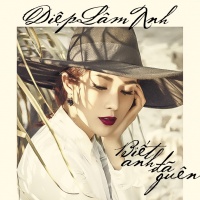 Biết Anh Đã Quên (Single) - Diệp Lâm Anh