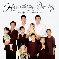 Hãy Cho Con Được Sống (Single) - Danh Hiếu, Hà Nhật Linh