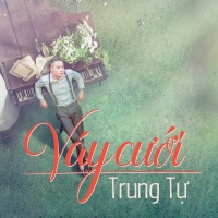 Váy Cưới (Single) - Trung Tự