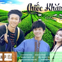 Chiếc Khăn Piêu - Khánh Phong