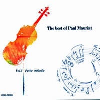 Petite Melodie - The Best Of Paul Mauriat Vol. 3 - Paul Mauriat