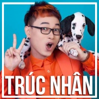 Những Bài Hát Hay Nhất Của Trúc Nhân - Trúc Nhân