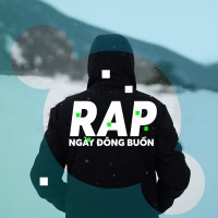 Những Bài Nhạc Rap Cho Ngày Đông Buồn - Various Artists