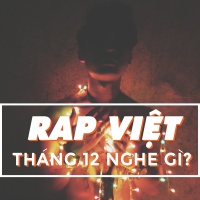 Những Bài Rap Nên Nghe Trong Tháng 12 - Various Artists