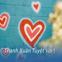 Điều Tuyệt Vời Nhất Của Thanh Xuân - Various Artists