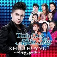 Tình Quê Miền Tây - Khưu Huy Vũ, Various Artists 1