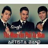Yêu Nhau Vẫn Phải Xa Nhau - Artista