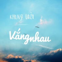 Khung Trời Vắng Nhau - Various Artists