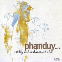 Phạm Duy - Rồi Anh Sẽ Đưa Em Về Nhà - Various Artists