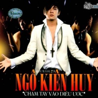 Chạm Tay Vào Điều Ước - Ngô Kiến Huy