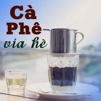 Cà Phê Vỉa Hè - Various Artists