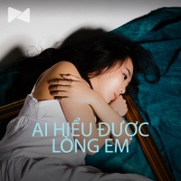 Ai Hiểu Được Lòng Em - Various Artists