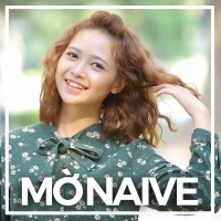 Những Bài Hát Hay Nhất Của Mờ Naive - Mờ Naive
