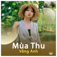 Mùa Thu Vắng Anh - Various Artists