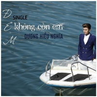 Đêm Không Còn Em - Dương Hiếu Nghĩa