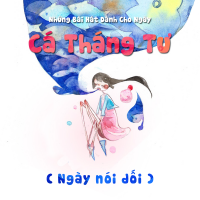 Những Bài Hát Dành Cho Ngày Cá Tháng Tư (Ngày Nói Dối) - Various Artists