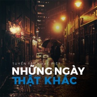Những Ngày Thật Khác - Various Artists