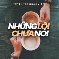 Những Lời Chưa Nói - Various Artists