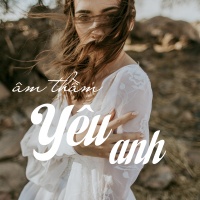Âm Thầm Yêu Anh - Various Artists