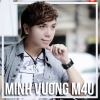 Những Bài Hát Hay Nhất Của Minh Vương M4U - Minh Vương M4U