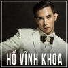 Những Bài Hát Hay Nhất Của Hồ Vĩnh Khoa - Hồ Vĩnh Khoa
