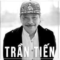 Những Sáng Tác Hay Nhất Của Trần Tiến - Trần Tiến