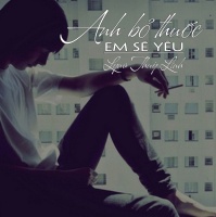 Anh Bỏ Thuốc Em Sẽ Yêu (Single) - Lyna Thùy Linh