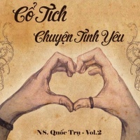 Cổ Tích Chuyện Tình Yêu - Quốc Trụ