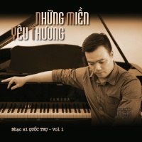 Những Miền Yêu Thương - Quốc Trụ