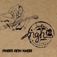 Nghe - Phạm Anh Khoa