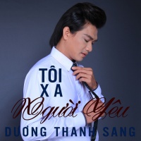Tôi Xa Người Yêu - Dương Sang