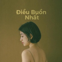 Điều Buồn Nhất - Various Artists