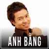 Những Bài Hát Hay Nhất Của Anh Bằng - Anh Bằng