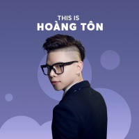 Những Bài Hát Hay Nhất Của Hoàng Tôn - Hoàng Tôn