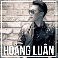 Những Sáng Tác Hay Nhất Của Hoàng Luân - Hoàng Luân