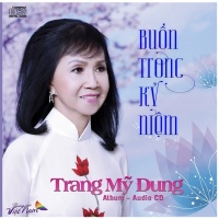 Buồn Trong Kỷ Niệm - Trang Mỹ Dung
